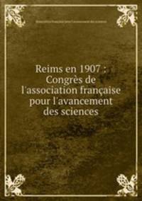 Reims en 1907 : Congres de l