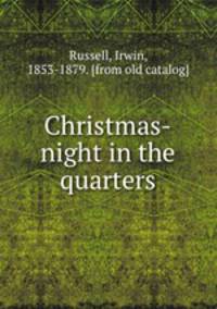 Christmas-night in the quarters
