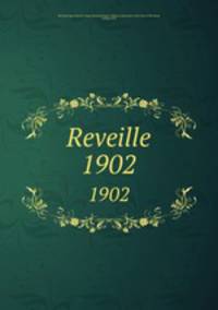 Reveille. 1902