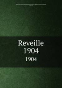 Reveille. 1904