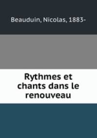 Rythmes et chants dans le renouveau