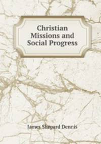 Christian Missions and Social Progress