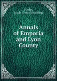 Annals of Emporia and Lyon County