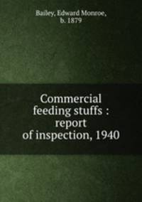 Commercial feeding stuffs : report of inspection, 1940