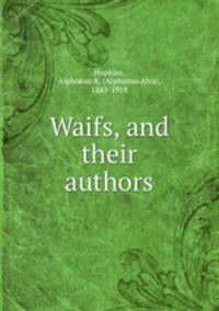 Waifs, and their authors