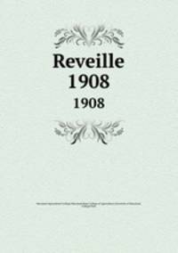 Reveille. 1908