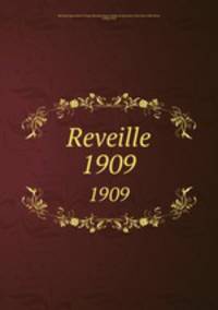 Reveille. 1909