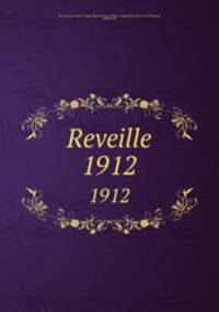 Reveille. 1912