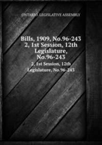 Bills, 1909, No.96-243. 2, 1st Session, 12th Legislature, No.96-243