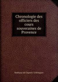 Chronologie des officiers des cours souveraines de Provence
