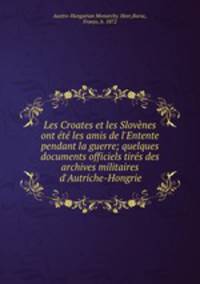 Les Croates et les Slovenes ont ete les amis de l