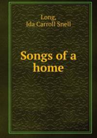 Songs of a home