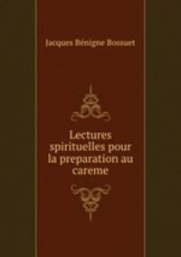 Lectures spirituelles pour la preparation au careme