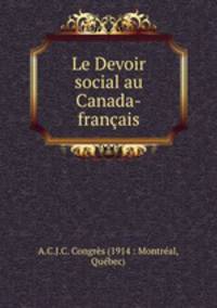 Le Devoir social au Canada-francais