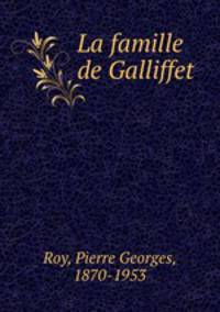 La famille de Galliffet