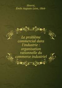 Le probleme commercial dans l