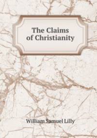 The Claims of Christianity
