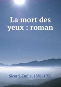 La mort des yeux : roman