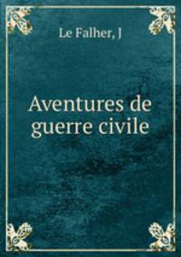 Aventures de guerre civile