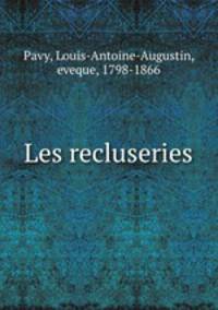 Les recluseries