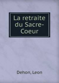 La retraite du Sacre-Coeur