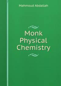 Monk Physical Chemistry