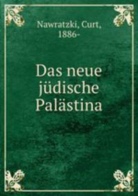 Das neue judische Palastina