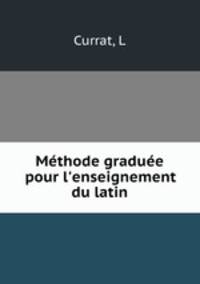 Methode graduee pour l