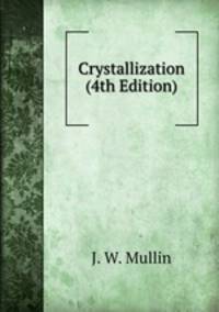 Crystallization (4th Edition)