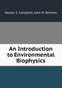 An Introduction to Environmental Biophysics