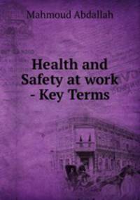Health and Safety at work - Key Terms