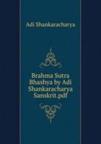 Brahma Sutra Bhashya by Adi Shankaracharya Sanskrit.pdf