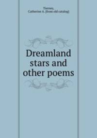 Dreamland stars and other poems