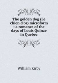 The golden dog (Le chien d