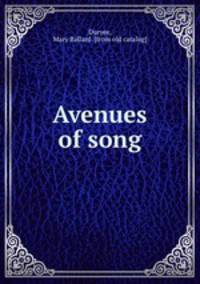 Avenues of song