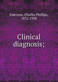 Clinical diagnosis;