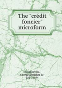 The "crdit foncier" microform