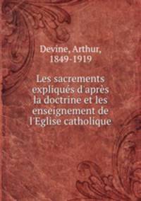 Les sacrements expliques d