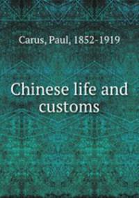 Chinese life and customs