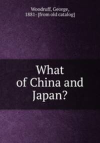 What of China and Japan?