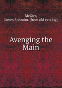 Avenging the Main