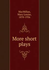 More short plays