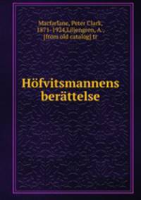Hofvitsmannens berattelse
