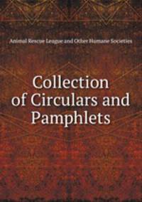 Collection of Circulars and Pamphlets