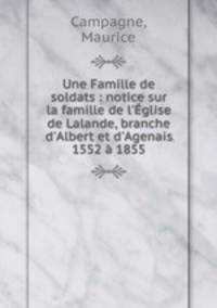 Une Famille de soldats : notice sur la famille de l