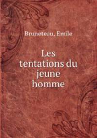 Les tentations du jeune homme