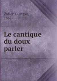 Le cantique du doux parler
