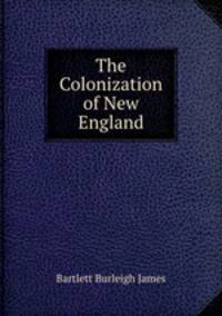The Colonization of New England
