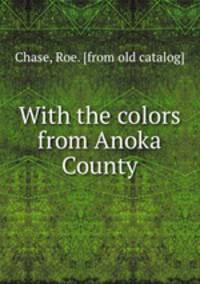With the colors from Anoka County