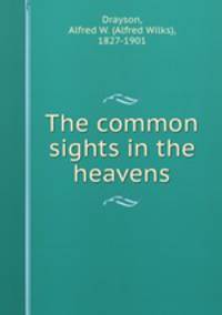 The common sights in the heavens